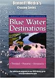 Blue Water Destinations: Trinidad to Panama