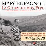 Revue Marcel Pagnol  / La Gloire de Mon Pere Lu Par Marcel Pagnol