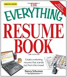 The Everything Resume Book: Create a winning resume that stands out from the crowd (Everything (School & Careers))