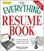 The Everything Resume Book: Create a winning resume that stands out from the crowd (Everything (School & Careers))