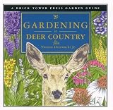 Gardening in Deer Country (Gardening Guides Series) by Vincent Jr. Drzewucki,J. Colby,Gail Adams,Lisa Adams,Alison Gail