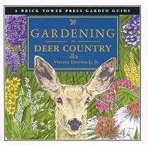 Gardening in Deer Country (Gardening Guides Series)