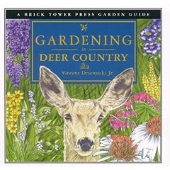 Gardening in Deer Country (Gardening Guides Series)