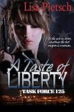 A Taste of Liberty
