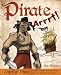 Search : Pirate Arrrt!: Learn to Draw Fantastic Pirates, Treasure Chests, Ships, Sea Monsters and More