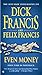 Even Money (A Dick Francis Novel)