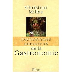 Dictionnaire amoureux de la Gastronomie