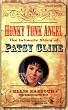 Honky Tonk Angel: The Intimate Story of Patsy Cline