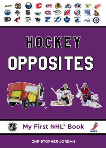 Hockey Opposites (My First NHL Book)