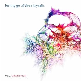 letting go of the chrysalis