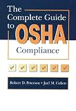 The Complete Guide to OSHA Compliance