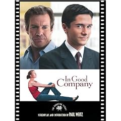 In Good Company: The Shooting Script