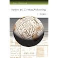 Baptism and Christian Archaeology (Analecta Gorgiana) by C. F. Rogers