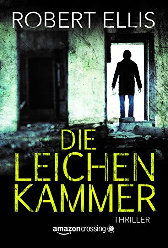 Die Leichenkammer (German Edition)