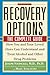 Recovery Options: The Complete Guide