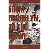 From Brooklyn To The Grave