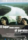 The Place That Was Paradise ( El Lugar donde estuvo el paraíso ) [DVD]