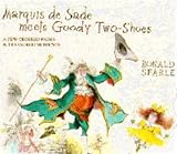Marquis de Sade meets Goody two-shoes : a few crossed paths & treasured moments