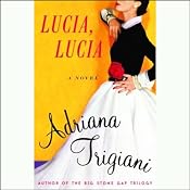 Lucia, Lucia | [Adriana Trigiani]