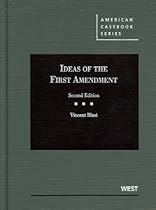 Ideas of the First Amendment (American Casebook Series)