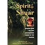 Spirit Of The Shuar by John Perkins