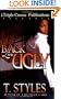 Black & Ugly (Triple Crown Publications Presents)