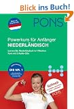 PONS Power-Sprachkurs f�r Anf�nger Niederl�ndisch. Buch und 2 Audio-CDs: Lernen Sie Niederl�ndisch in 4 Wochen