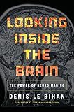 Looking inside the brain : the power of neuroimaging