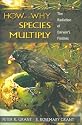 How and Why Species Multiply: The Radiation of Darwin's Finches
