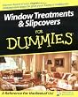 Window Treatments and Slipcovers For Dummies