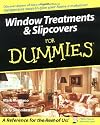 Window Treatments and Slipcovers For Dummies