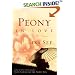 Peony in Love: A Novel
