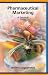 Pharmaceutical Marketing: A Practical Guide