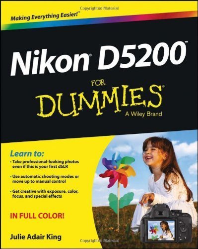 Nikon D5200 For Dummies by King (2013) Paperback