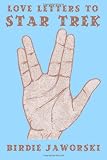 Love Letters to Star Trek
