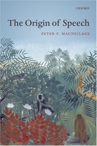 The Origin of Speech (Studies in the Evolution of Language) under Phonetics & Phonics in The Books Store