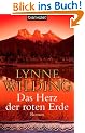 Das Herz der roten Erde: Roman