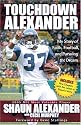 Touchdown Alexander: My Story of Faith, Football, and Pursuing the Dream
