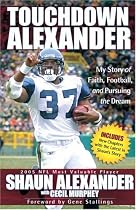 Touchdown Alexander: My Story of Faith, Football, and Pursuing the Dream