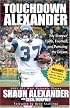 Touchdown Alexander: My Story of Faith, Football, and Pursuing the Dream