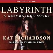 Labyrinth: Greywalker, Book 5 | [Kat Richardson]