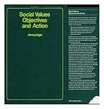 Social values, objectives and action
