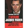 L'affaire Jacques Viguier : L'Engrenage infernal
