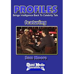 PROFILES Featuring Sam Moore