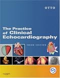 Practice of Clinical Echocardiography: Text with DVD-ROM