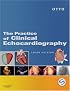 Practice of Clinical Echocardiography: Text with DVD-ROM