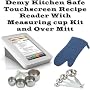 Demy Kitchen Safe Touchscreen Recipe Reader With Measuring Cup's & Spoon's Kit Plus Oven Mitt