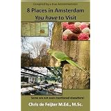 8 Places in Amsterdam You Have to Visit