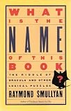 What Is the Name of This Book?: The Riddle of Dracula and Other Logical Puzzles (0671628321) by Smullyan, Raymond