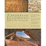 Zondervan Illustrated Bible Dictionary (Premier Reference Series)